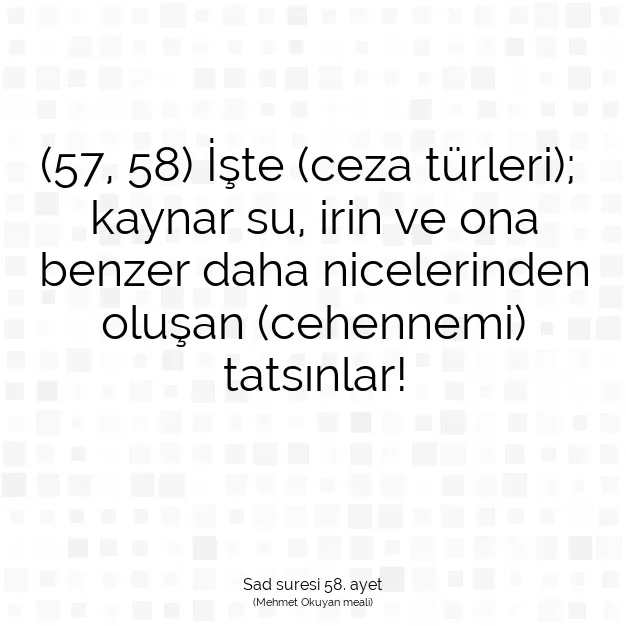 Ayetbul | Kuran Mealleri | Quran | Sad suresi 58. ayet