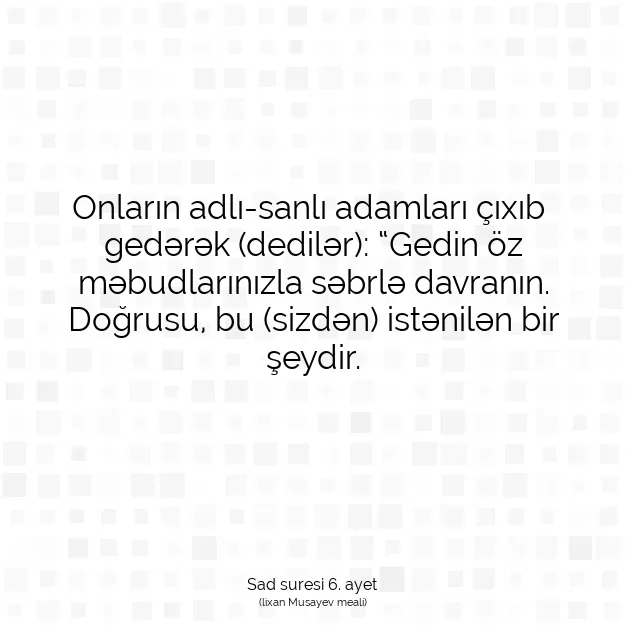 Ayetbul | Kuran Mealleri | Quran | Sad suresi 6. ayet