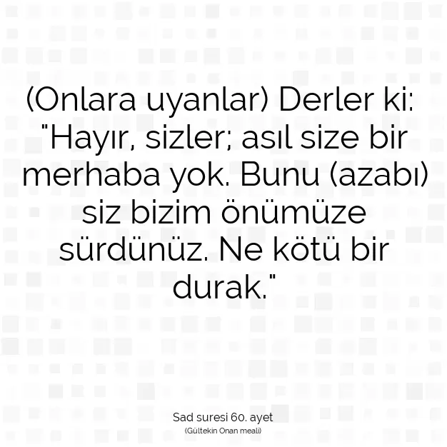 Ayetbul | Kuran Mealleri | Quran | Sad suresi 60. ayet