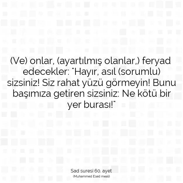 Ayetbul | Kuran Mealleri | Quran | Sad suresi 60. ayet