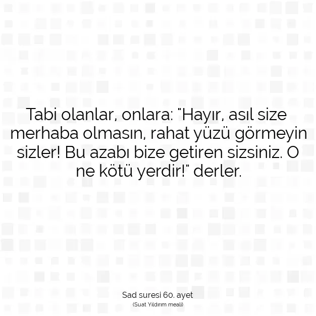 Ayetbul | Kuran Mealleri | Quran | Sad suresi 60. ayet