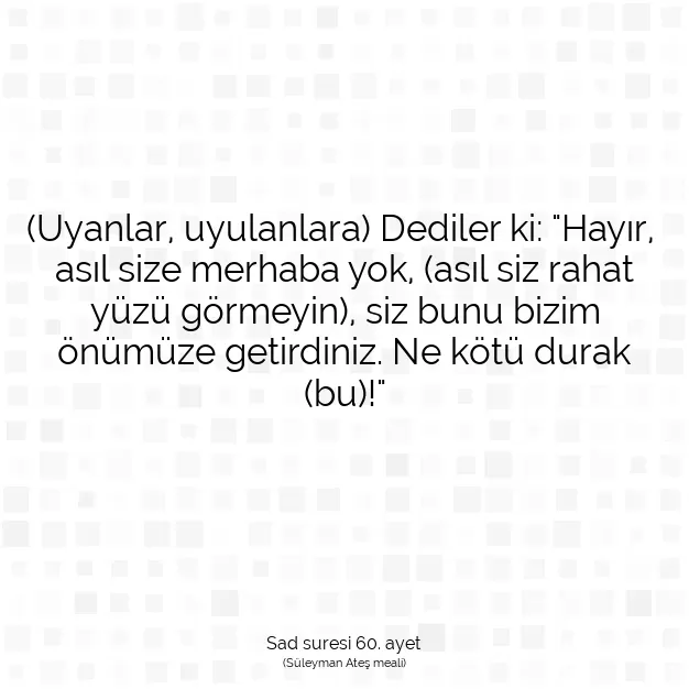 Ayetbul | Kuran Mealleri | Quran | Sad suresi 60. ayet