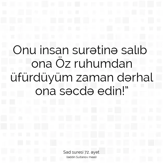 Ayetbul | Kuran Mealleri | Quran | Sad suresi 72. ayet