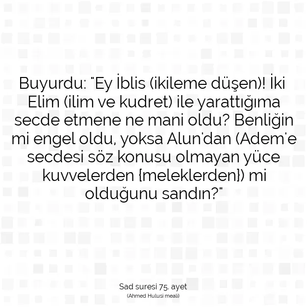 Ayetbul | Kuran Mealleri | Quran | Sad suresi 75. ayet