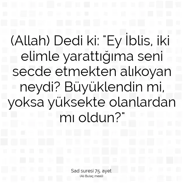 Ayetbul | Kuran Mealleri | Quran | Sad suresi 75. ayet