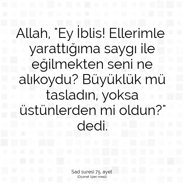 Ayetbul | Kuran Mealleri | Quran | Sad suresi 75. ayet