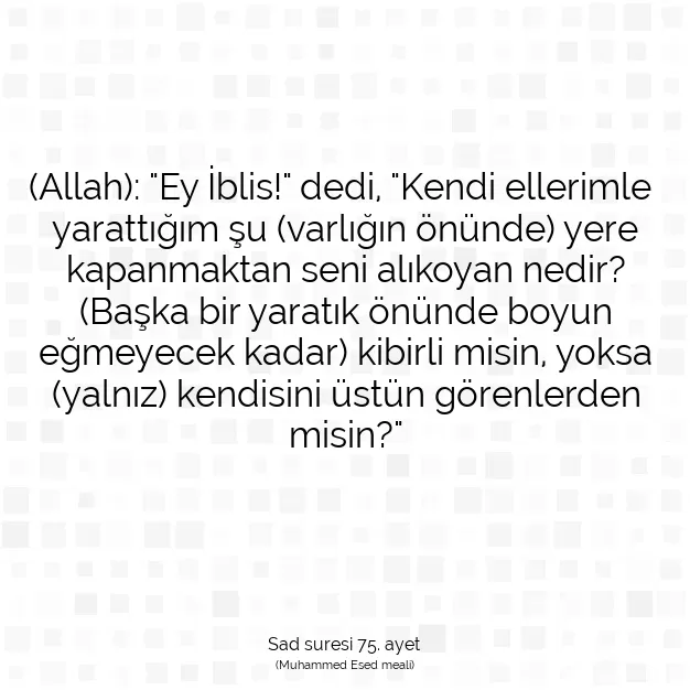 Ayetbul | Kuran Mealleri | Quran | Sad suresi 75. ayet