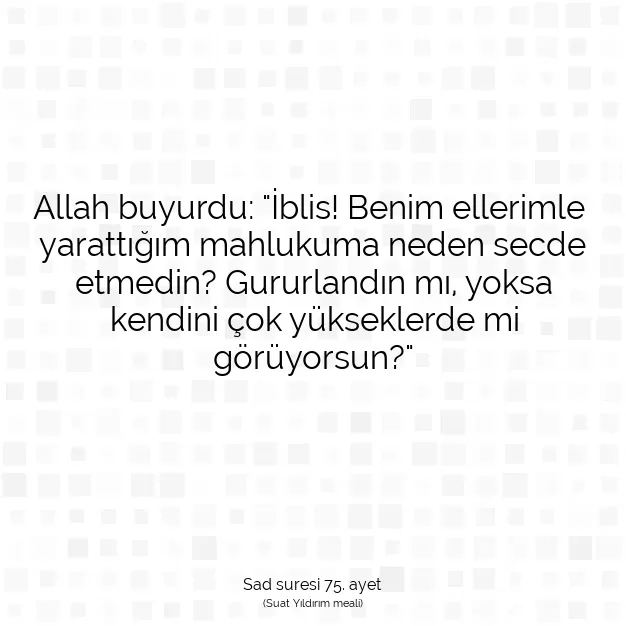 Ayetbul | Kuran Mealleri | Quran | Sad suresi 75. ayet