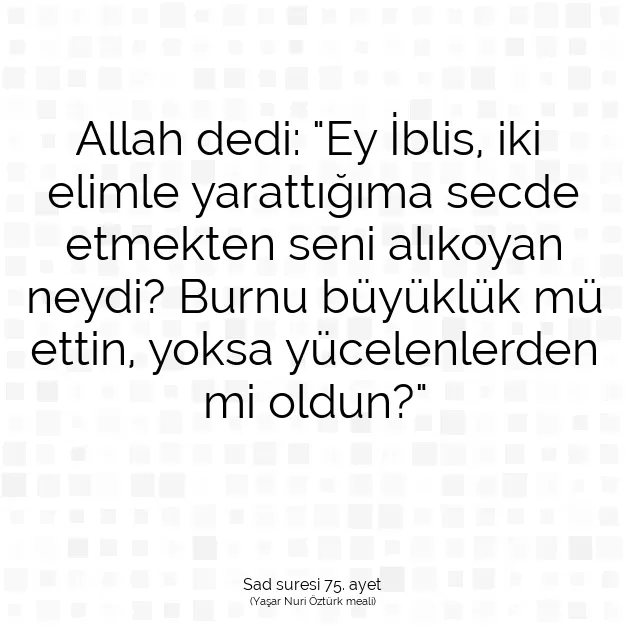 Ayetbul | Kuran Mealleri | Quran | Sad suresi 75. ayet