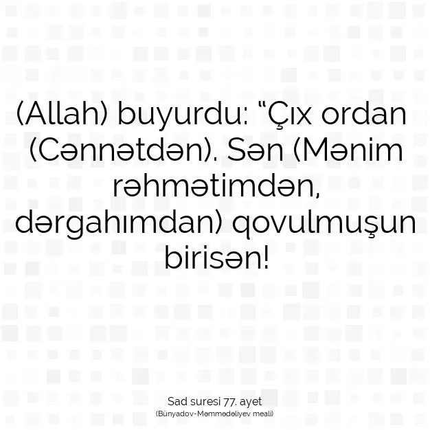 Ayetbul | Kuran Mealleri | Quran | Sad suresi 77. ayet