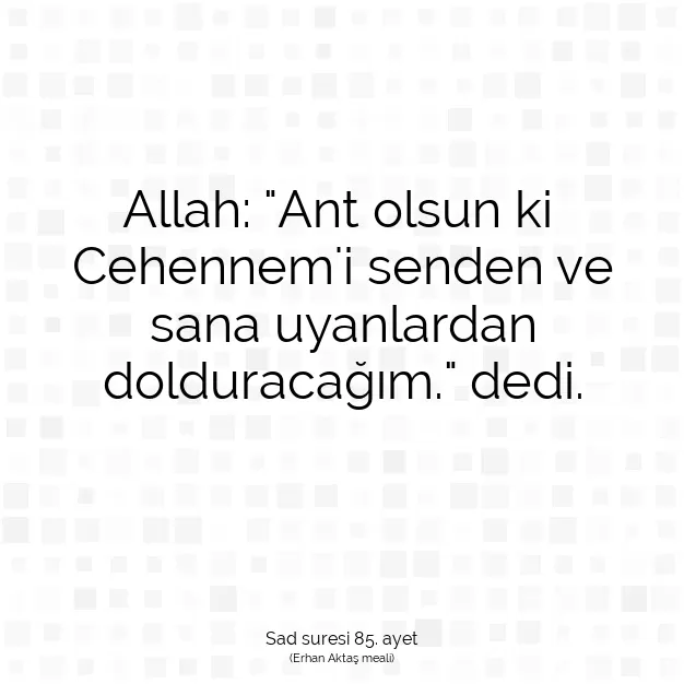 Ayetbul | Kuran Mealleri | Quran | Sad suresi 85. ayet