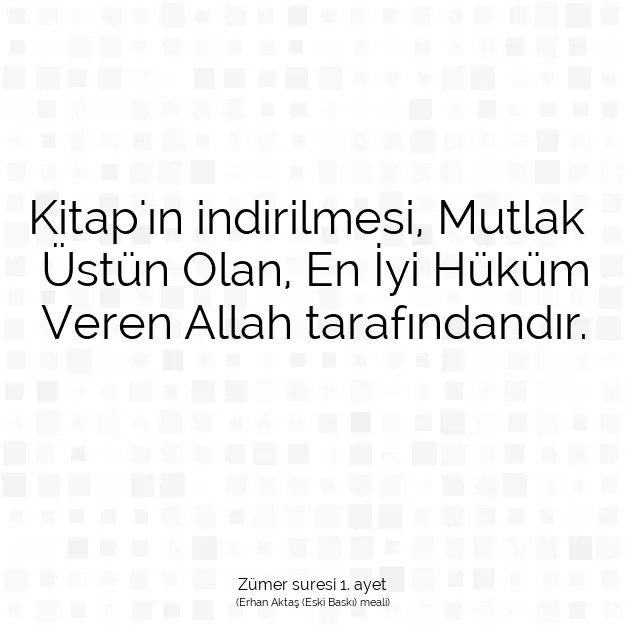 Ayetbul | Kuran Mealleri | Quran | Zümer suresi 1. ayet