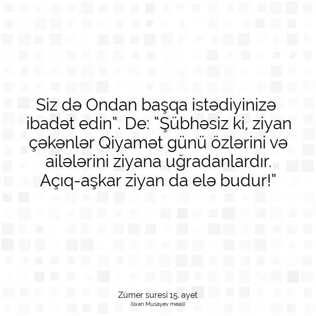 Ayetbul | Kuran Mealleri | Quran | Zümer suresi 15. ayet