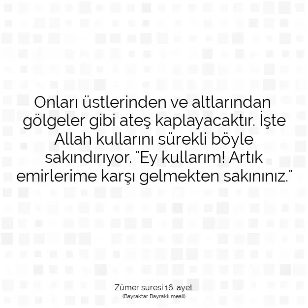 Ayetbul | Kuran Mealleri | Quran | Zümer suresi 16. ayet