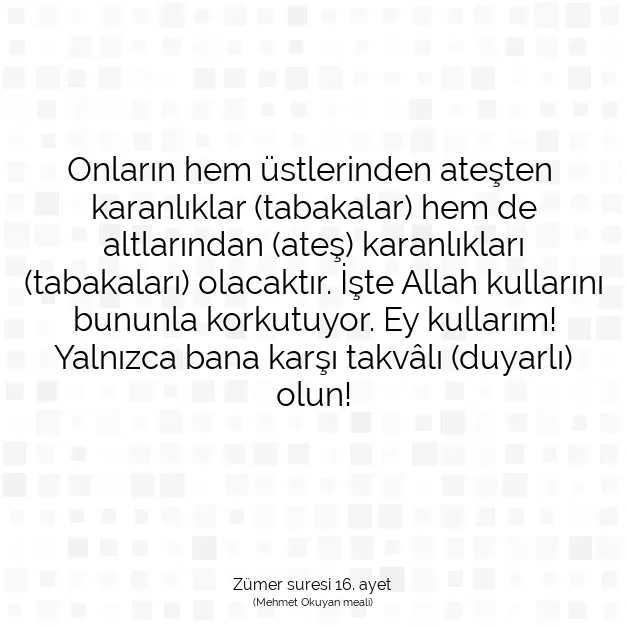 Ayetbul | Kuran Mealleri | Quran | Zümer suresi 16. ayet