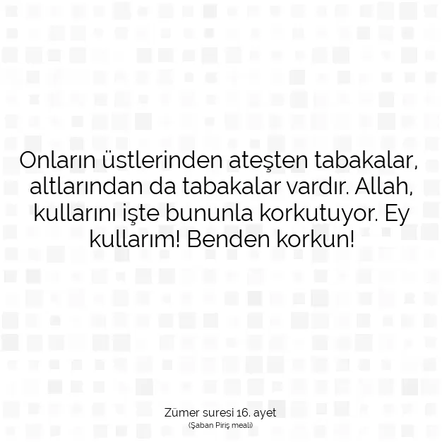 Ayetbul | Kuran Mealleri | Quran | Zümer suresi 16. ayet