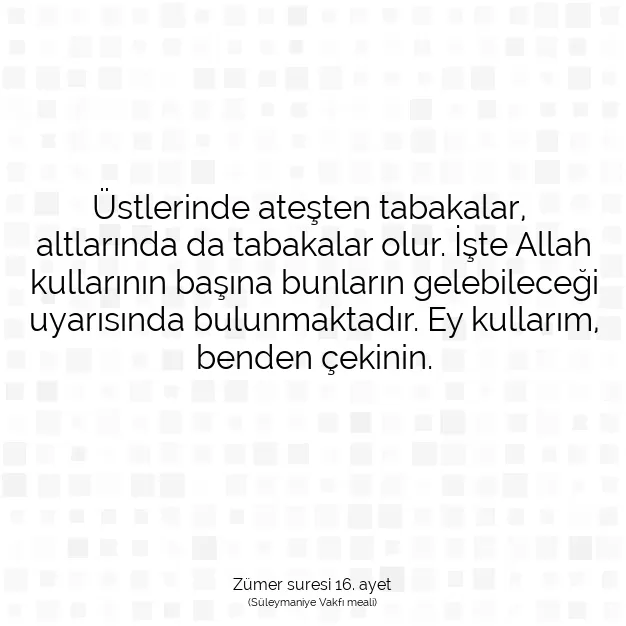 Ayetbul | Kuran Mealleri | Quran | Zümer suresi 16. ayet