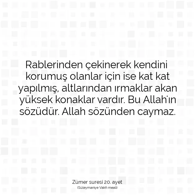 Ayetbul | Kuran Mealleri | Quran | Zümer suresi 20. ayet