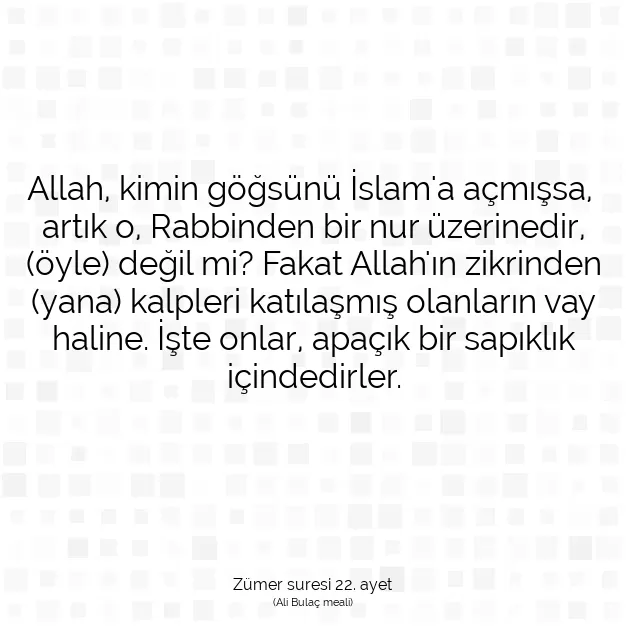 Ayetbul | Kuran Mealleri | Quran | Zümer suresi 22. ayet