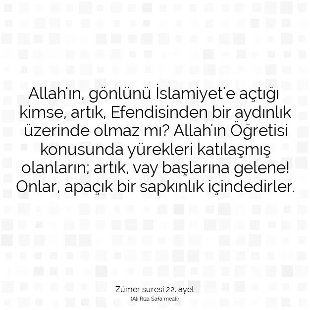 Ayetbul | Kuran Mealleri | Quran | Zümer suresi 22. ayet