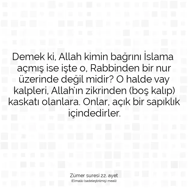 Ayetbul | Kuran Mealleri | Quran | Zümer suresi 22. ayet