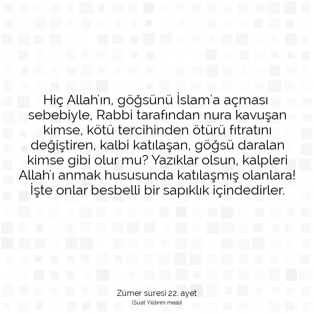 Ayetbul | Kuran Mealleri | Quran | Zümer suresi 22. ayet