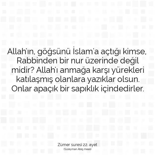 Ayetbul | Kuran Mealleri | Quran | Zümer suresi 22. ayet