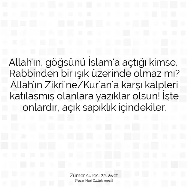 Ayetbul | Kuran Mealleri | Quran | Zümer suresi 22. ayet