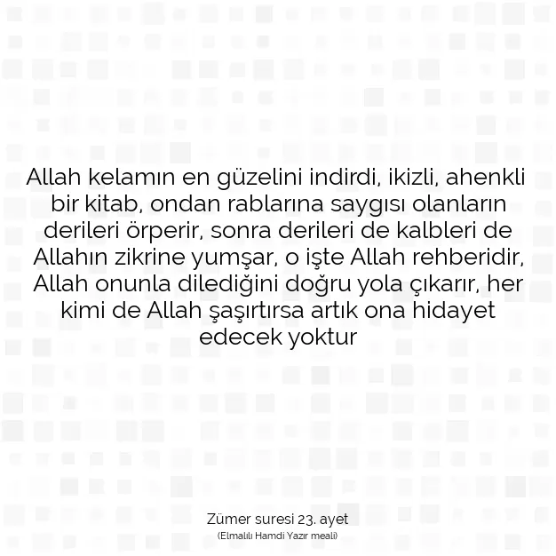 Ayetbul | Kuran Mealleri | Quran | Zümer suresi 23. ayet