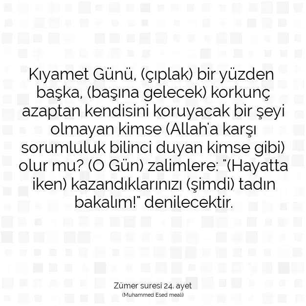 Ayetbul | Kuran Mealleri | Quran | Zümer suresi 24. ayet