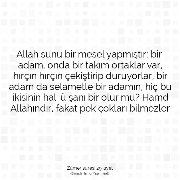 Ayetbul | Kuran Mealleri | Quran | Zümer suresi 29. ayet