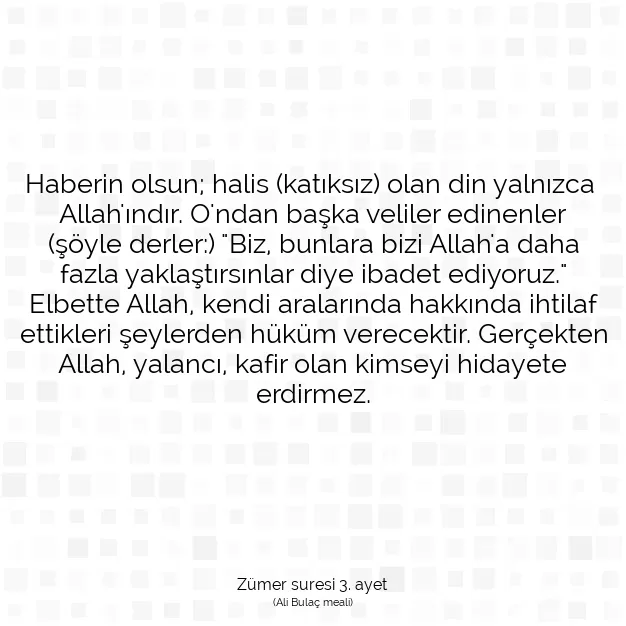 Ayetbul | Kuran Mealleri | Quran | Zümer suresi 3. ayet