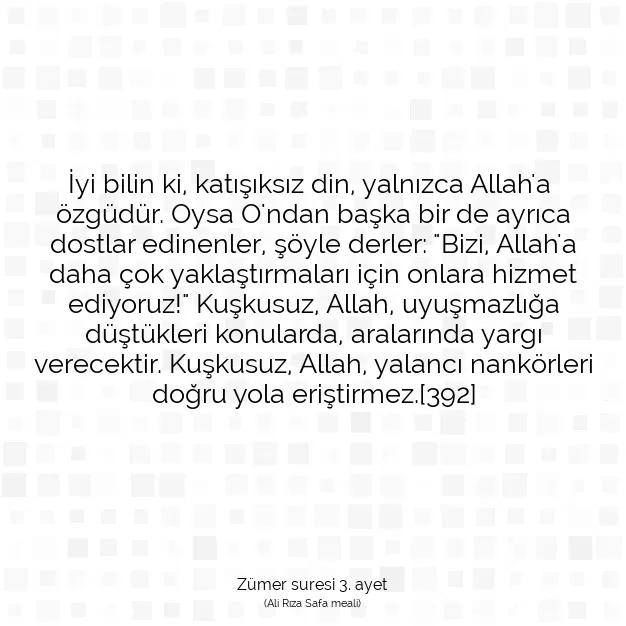 Ayetbul | Kuran Mealleri | Quran | Zümer suresi 3. ayet