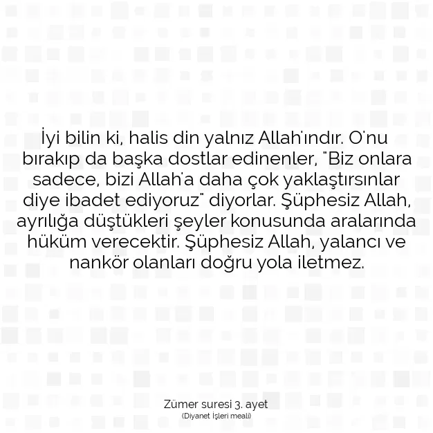 Ayetbul | Kuran Mealleri | Quran | Zümer suresi 3. ayet