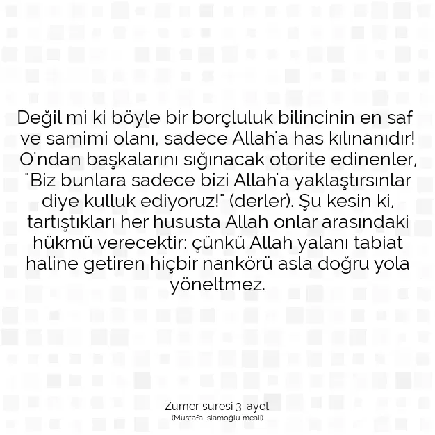 Ayetbul | Kuran Mealleri | Quran | Zümer suresi 3. ayet