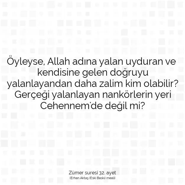 Ayetbul | Kuran Mealleri | Quran | Zümer suresi 32. ayet