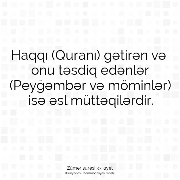 Ayetbul | Kuran Mealleri | Quran | Zümer suresi 33. ayet