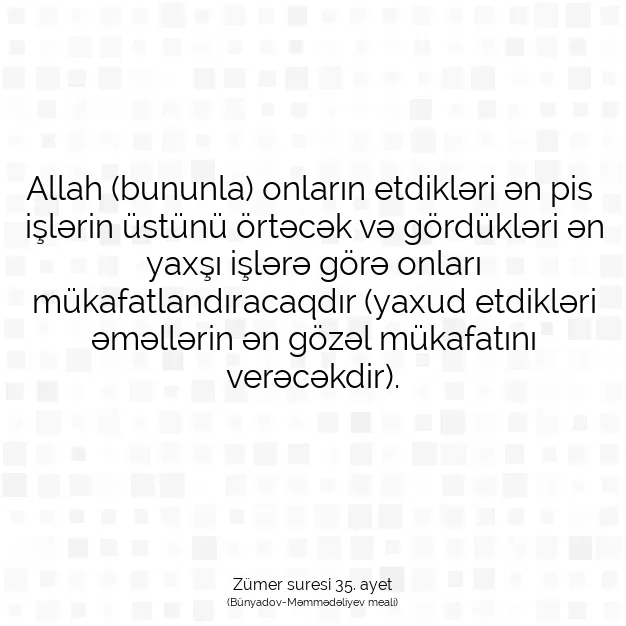 Ayetbul | Kuran Mealleri | Quran | Zümer suresi 35. ayet