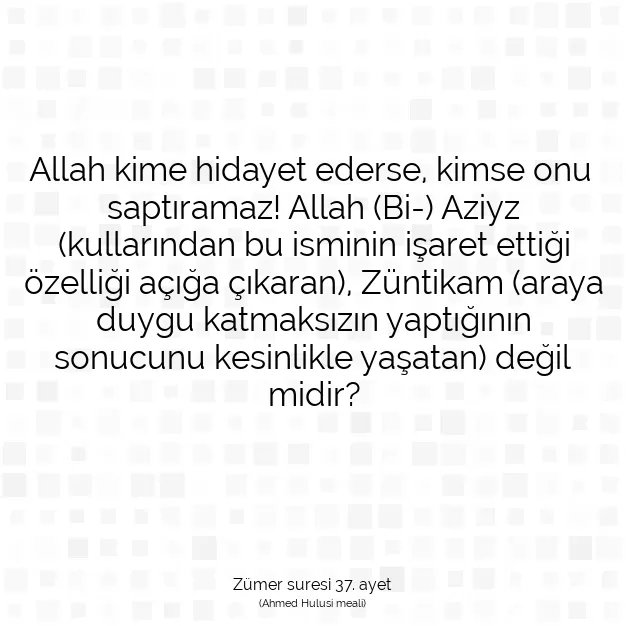 Ayetbul | Kuran Mealleri | Quran | Zümer suresi 37. ayet