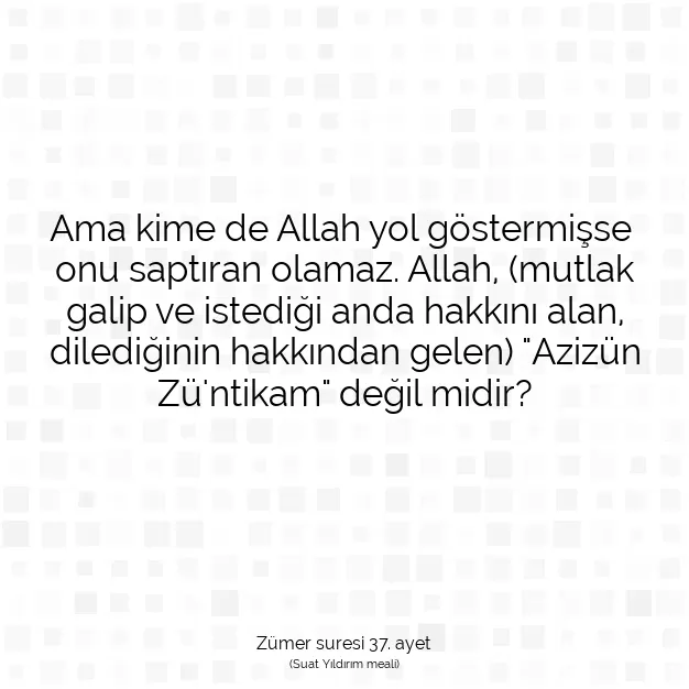 Ayetbul | Kuran Mealleri | Quran | Zümer suresi 37. ayet