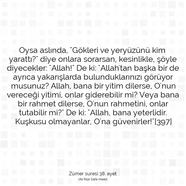 Ayetbul | Kuran Mealleri | Quran | Zümer suresi 38. ayet