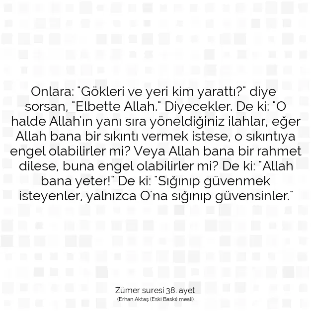 Ayetbul | Kuran Mealleri | Quran | Zümer suresi 38. ayet