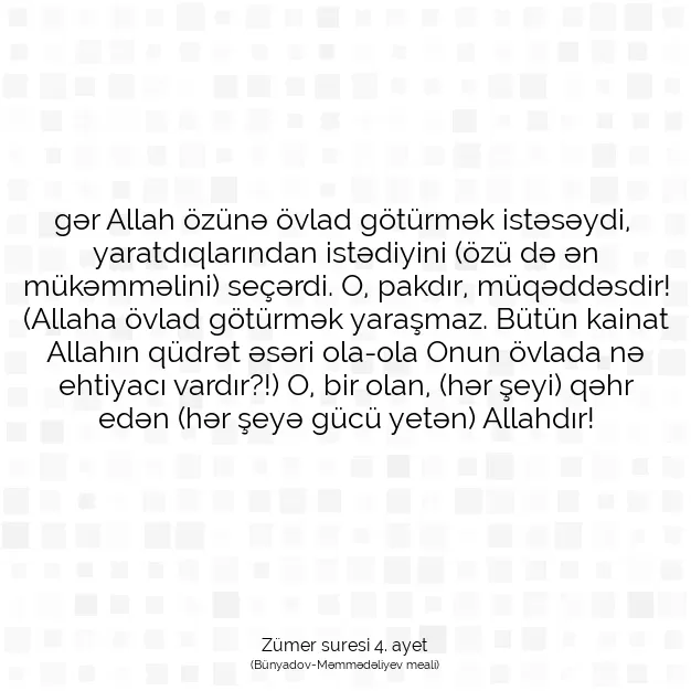 Ayetbul | Kuran Mealleri | Quran | Zümer suresi 4. ayet