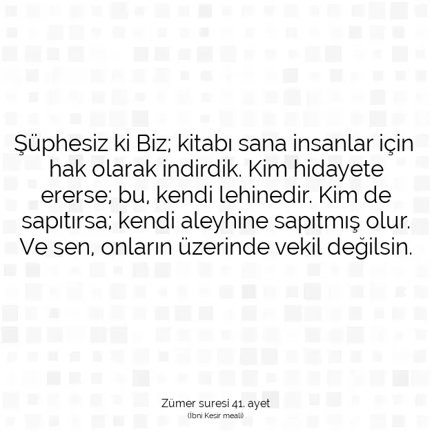 Ayetbul | Kuran Mealleri | Quran | Zümer suresi 41. ayet