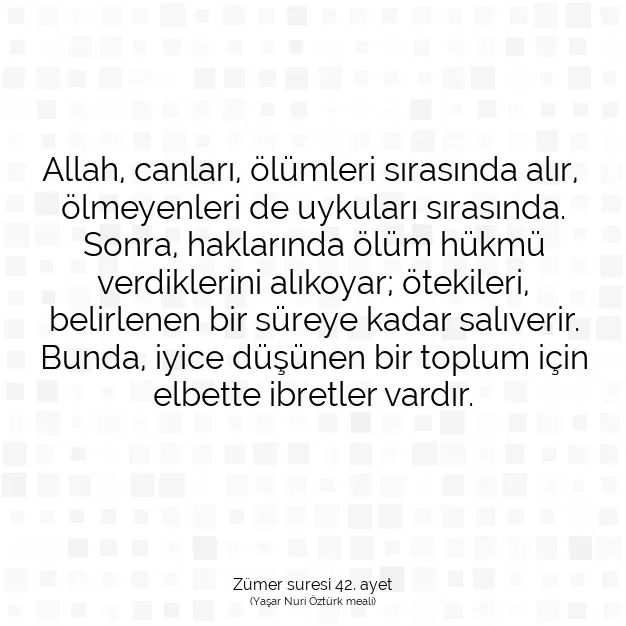 Ayetbul | Kuran Mealleri | Quran | Zümer suresi 42. ayet