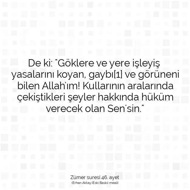 Ayetbul | Kuran Mealleri | Quran | Zümer suresi 46. ayet