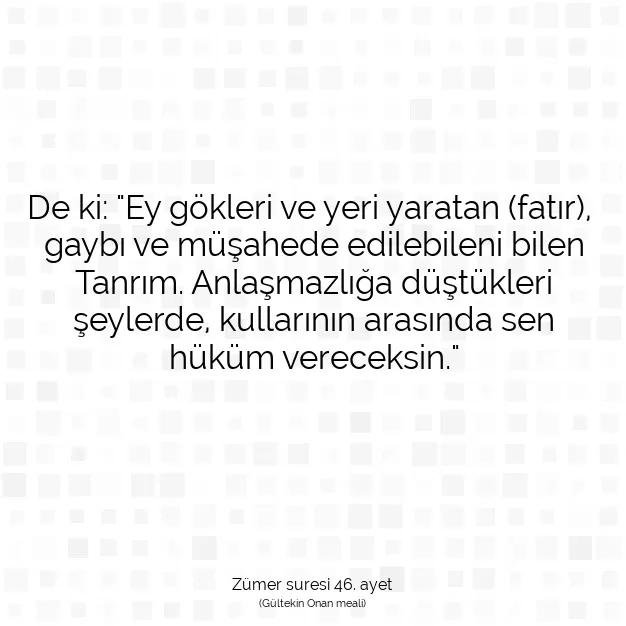 Ayetbul | Kuran Mealleri | Quran | Zümer suresi 46. ayet