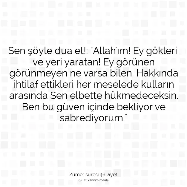 Ayetbul | Kuran Mealleri | Quran | Zümer suresi 46. ayet