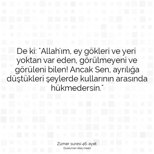 Ayetbul | Kuran Mealleri | Quran | Zümer suresi 46. ayet