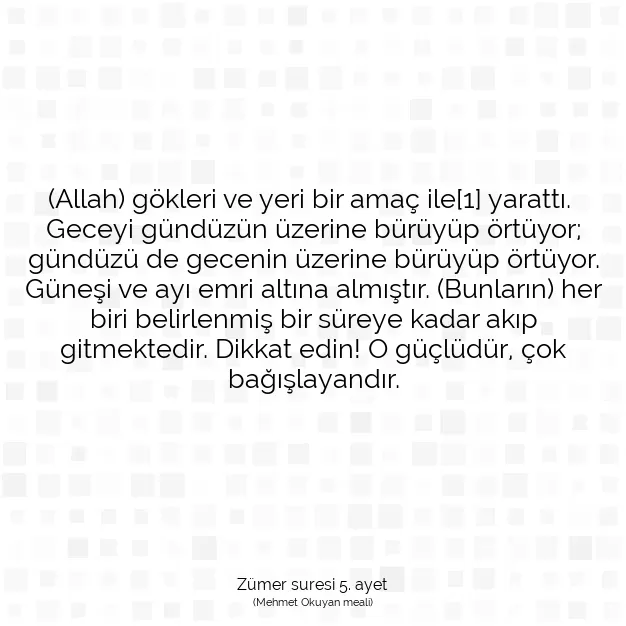 Ayetbul | Kuran Mealleri | Quran | Zümer suresi 5. ayet